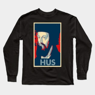 Jan Hus Political Parody Long Sleeve T-Shirt